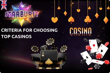 Criteria for Choosing Top Casinos